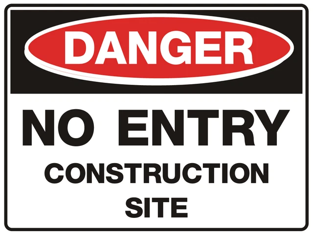 SAFETY SIGN &DANGER NO ENTRY CONSTRUCTION SITE 5mm corflute 300MM X ...