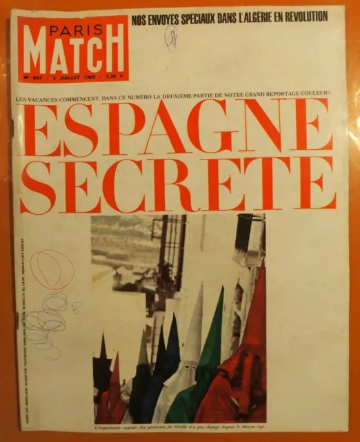 Paris Match N° 847 du 03/07/1965- Espagne secrète- Algérie en révolution