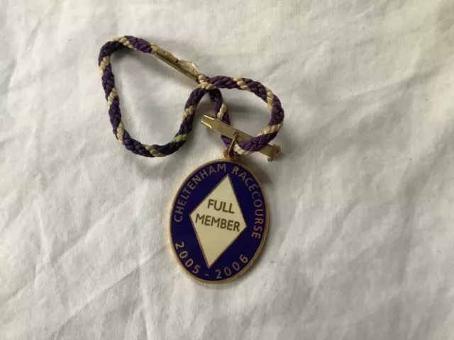Horse Racing Members Enamel Badge CHELTENHAM 2005/2006