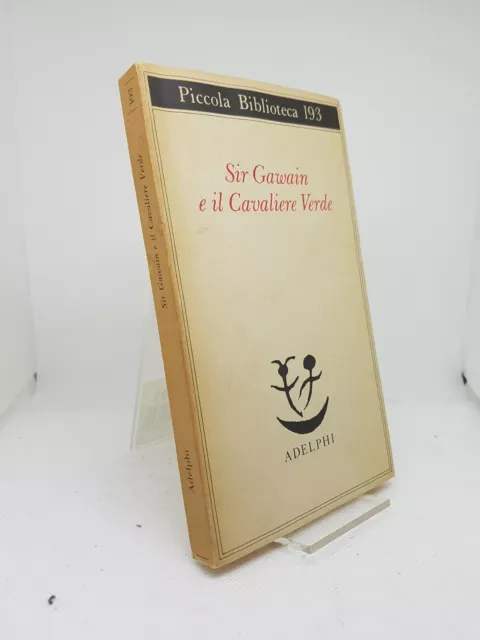 Anonimo. Sir Gawain e il cavaliere verde - Adelphi 1986 (Prima stampa)