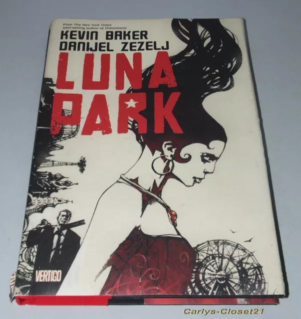 LUNA PARK * Vertigo * Hardback Graphic Novel * 2009 * Kevin Baker *