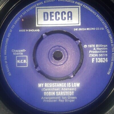 Robin Sarstedt - My Resistance Is Low / Live While The Music Plays, 1976 Pop 7"