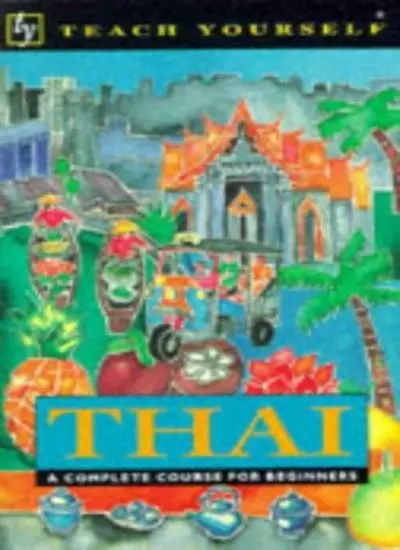 Thai (Teach Yourself) By David Smyth