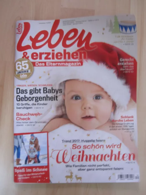 Leben & erziehen Elternmagazin Dezember 12/2017 -Weihnachten/Geborgenheit/Schnee