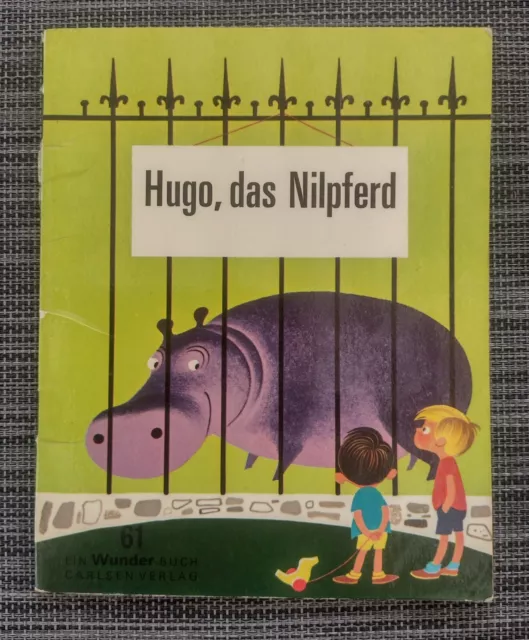 Wunderbuch 61 Hugo, das Nilpferd 60/70er-Jahre Carlsen Verlag Kinderbuch