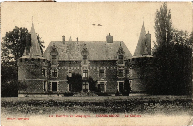 CPA AK Env. de COMPIEGNE - Plessis Brion. Le Chateau (423846)