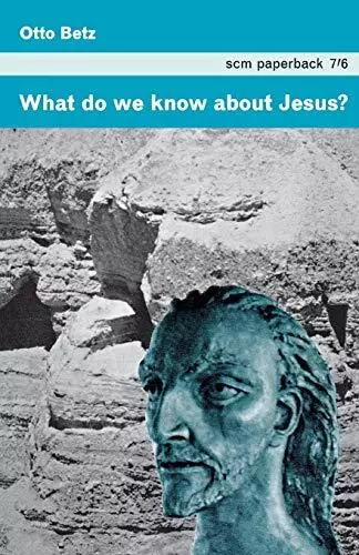 What Do We Know about Jesus?.by Betz  New 9780334051695 Fast Free Shipping<|