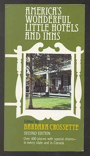 Barbara CROSSETTE / America's Wonderful Little Hotels and Inns 1981