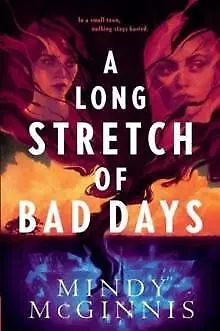 A Long Stretch of Bad Days by Mindy McGinnis  NEW Paperback  softback