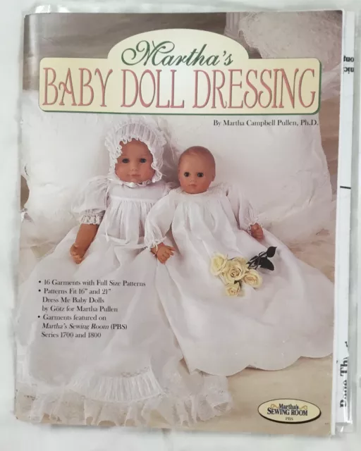 Martha's Baby Doll Dressing by Martha Pullen Signed Gotz 64 Pgs Uncut Patterns