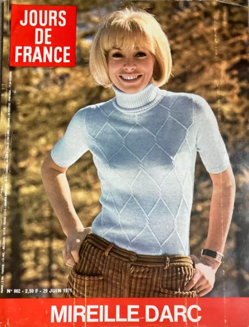 ★ Jours de France N°862 ★ Mireille Darc, 33 ans ★ Juin 1971 ★
