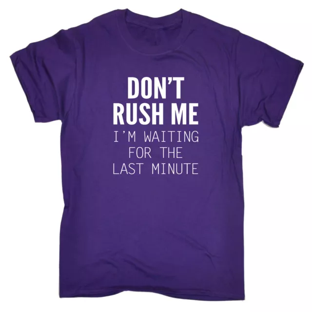T-shirt divertente per bambini - Dont Rush Me Im Waiting For The Last M