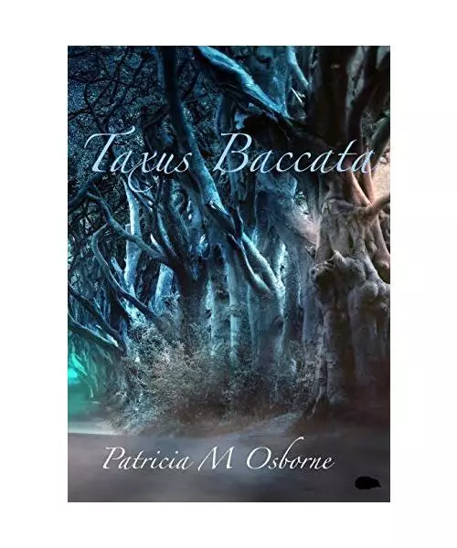 Taxus Baccata, Patricia M Osborne