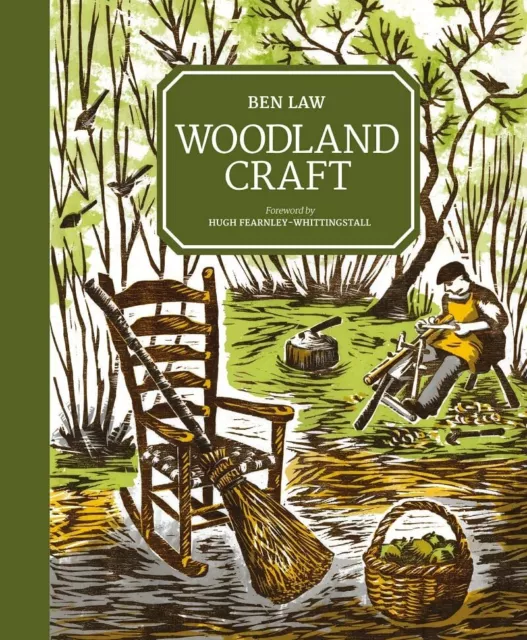 Woodland Craft by Ben Law Book The Cheap Fast Free Post