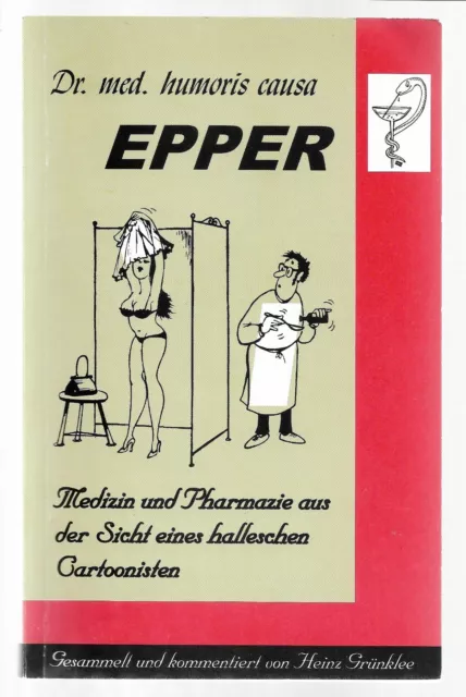Dr. med. humoris causa Epper (Buch)