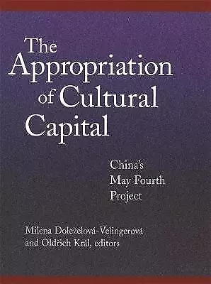 The Appropriation of Cultural Capital China's May