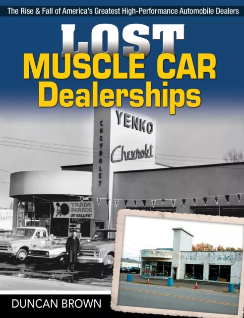 Lost Muscle Car Dealerships CHEVROLET FORD DODGE PLYMOUTH BOOK