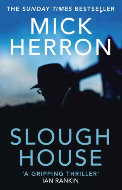 Herron: Slough House, by Mick Herron, New Book