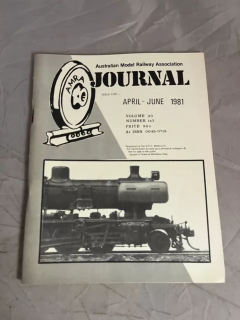 AMRA Journal - Australian Model Railway Association Edition 143 April/June 1981