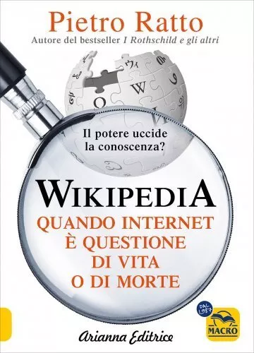Libro Wikipedia. Quando Internet È Questione Di Vita O Di Morte - Pietro Ratto