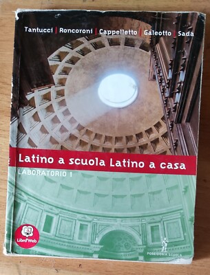 LATINO A SCUOLA LATINO A CASA A.RONCORONI PER LE STRADE DI ROMA POSEIDONIA 