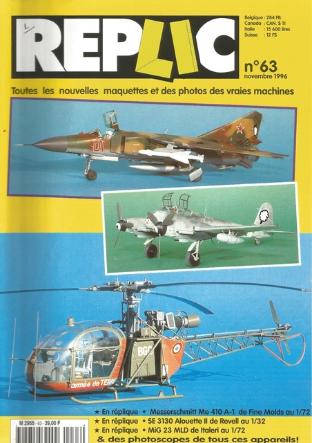 REPLIC N°63 MESSERSCHMITT Me 410 A-1 / SE 3130 ALOUETTE II / MIG 23 MLD
