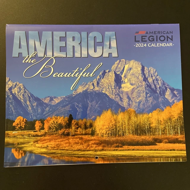 THE AMERICAN LEGION America The Beautiful 2024 Calendar 0.99 PicClick