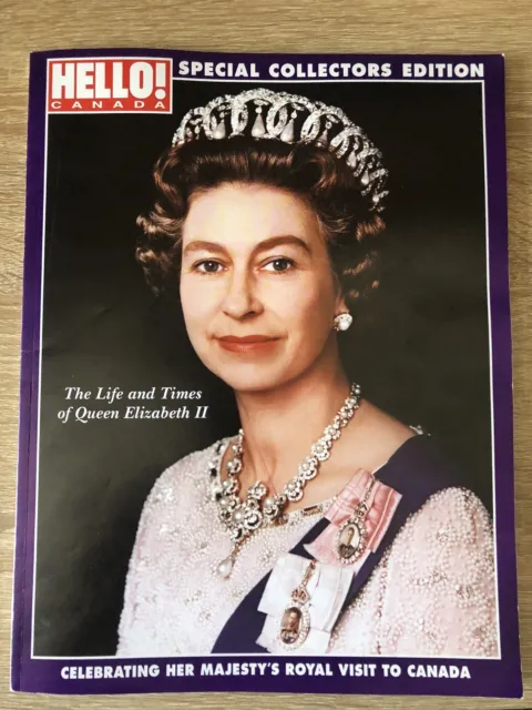 Hello Canada magazine QUEEN ELIZABETH II Special Collector's Edition ROYAL Life