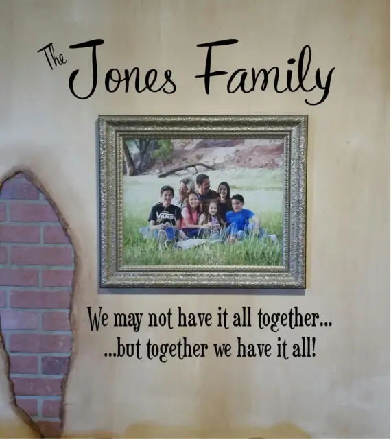 Customized family name We may not have it all together...- vinyl wall decal