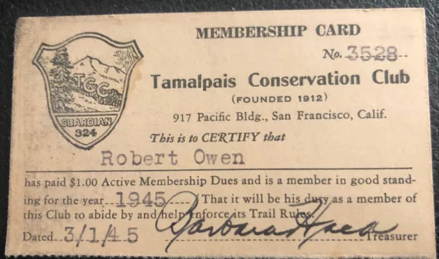 Membership Card TAMALPAIS CONSERVATION CLUB dated March 1 1945 Mount Tam