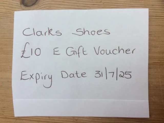 Clarks Shoes E Gift Voucher £10 Expiry Date 31/7/2025