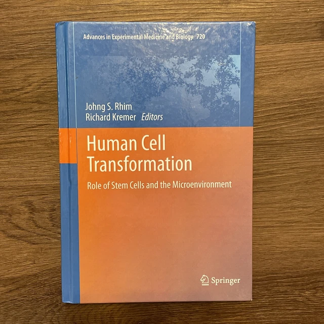 HUMAN CELL TRANSFORMATION: Role of Stem Cells and the Microenvironment