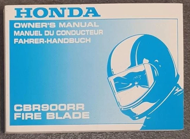 HONDA CBR 900RR Fireblade OWNER'S MANUAL MANUEL DE CONDUCTEUR  FAHRER HANDBUCK