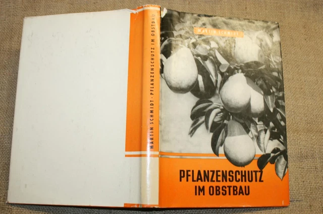 Fachbuch Pflanzenschutz Obstbau Krankheitsbilder Schädlinge Baumschule 1966