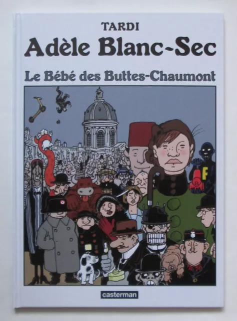 ADELE BLANC-SEC  T 10  Le Bébé des Buttes-Chaumont - EO - Tardi