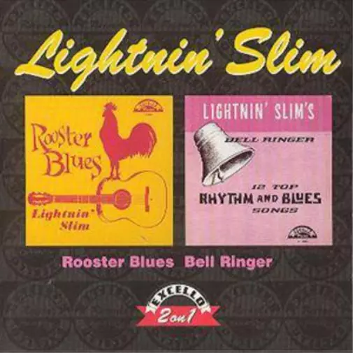 Lightnin' Slim Bell Ringer/Rooster Blues (CD) Album (US IMPORT)
