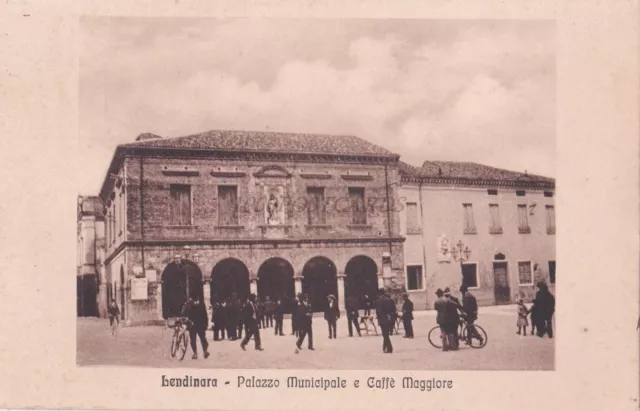 LENDINARA (Rovigo) -  Palazzo Municipale e Caffé Maggiore 1915