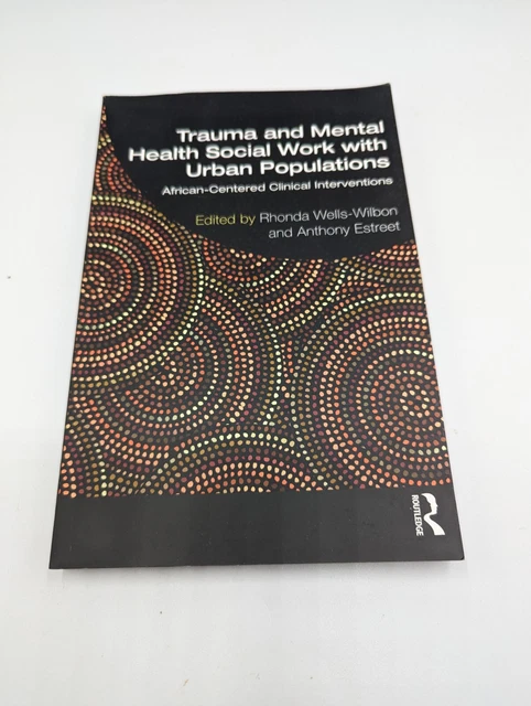 TRAUMA AND MENTAL Health Social Work With Urban Populations: African ...