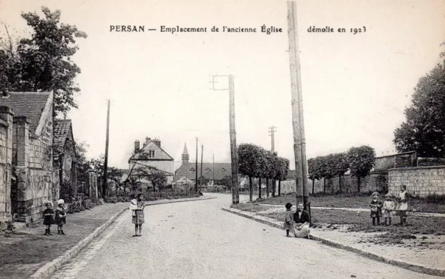 CPA Persan (95)(Val d'Oise) - Emplacement de l'ancienne Eglise démolie en 1923