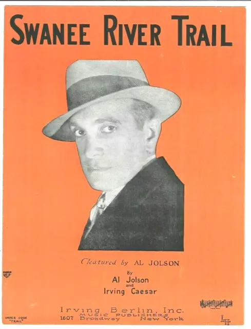AL JOLSON Jazz Sheet Music SWANEE RIVER TRAIL 1927 Piano Vocal