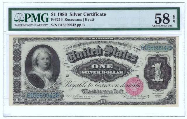 1886 $1 PMG AU 58 EPQ Martha Washington Silver Certificate Sharp One Dollar Note