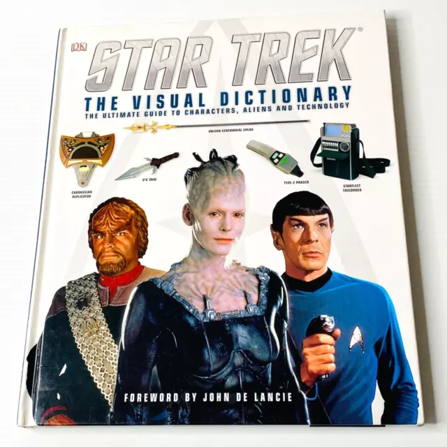 Star Trek The Visual Dictionary Guide to Characters Aliens & Technology HB 2013