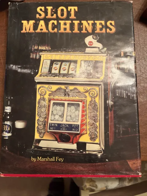 Slot Machines by Marshall Fey 1983 1st Edition Book