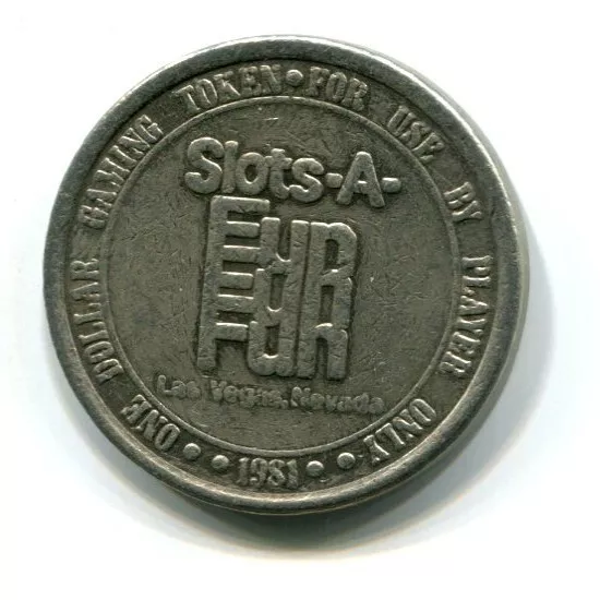 1981 SLOTS-A-FUN Casino Las Vegas $1 Gaming Token  (b851-19)