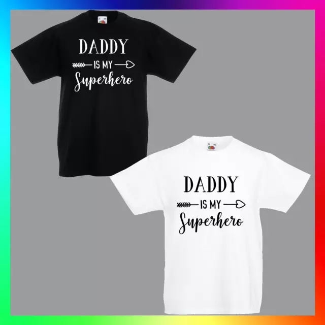 Daddy Is My Superhero TShirt T-Shirt Tee Kids Unisex Childrens Funny Cute Dad