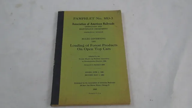 Rules Governing Loading Forest Products On Open Top Cars Railroad Book 1953