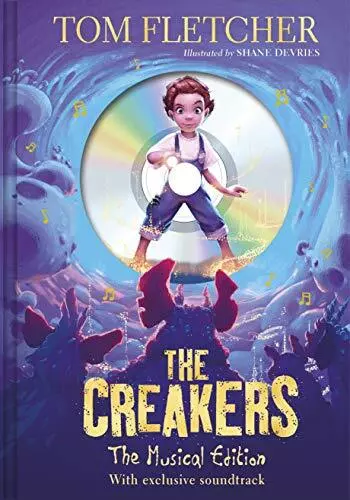 The Creakers: The Musical Edition: Book and Soundtrack by Fletcher, Tom Book The