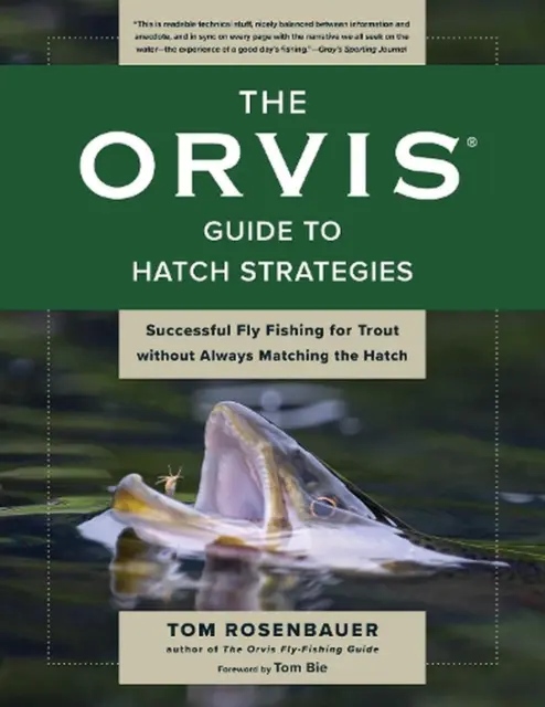 TOM BIE - The Orvis Guide to Hatch Strategies Successful Fly Fishing -  F245z $54.15 - PicClick AU