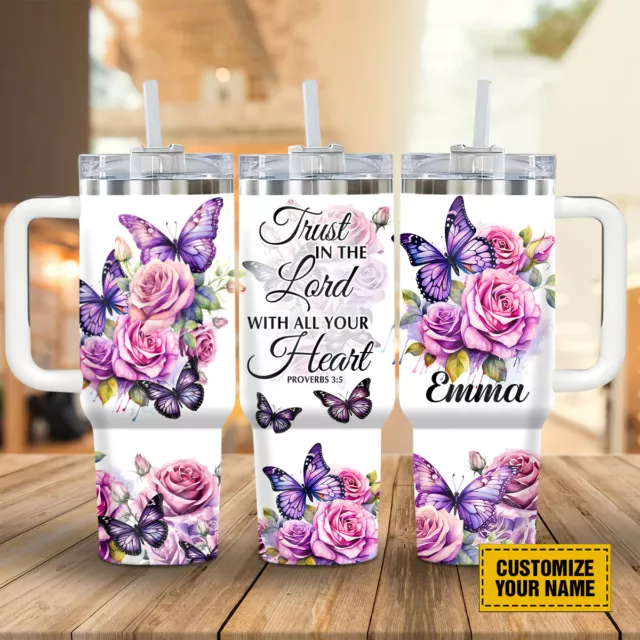 Customized Tumbler Trust In The Lord With All Your Heart Jesus Butterflies Rose 2