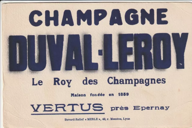 P6 BUVARD Champagne DUVAL LEROY Le Roy des Chamapgnes a VERTUS pres EPERNAY (pli
